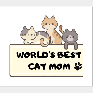 World’s best cat mom Posters and Art